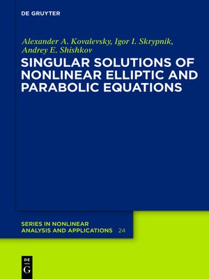 cover image of Singular Solutions of Nonlinear Elliptic and Parabolic Equations